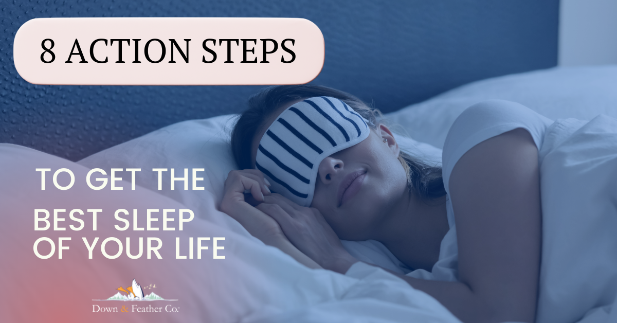 8 Action Steps To Get The Best Sleep Of Your Life featured image